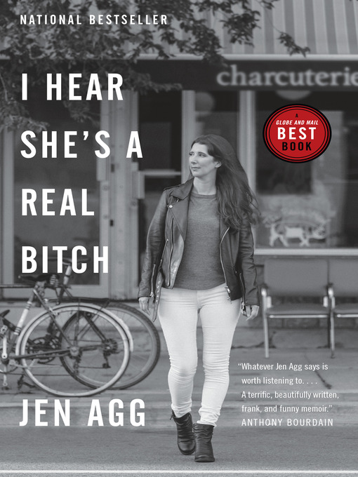 Title details for I Hear She's a Real Bitch by Jen Agg - Available